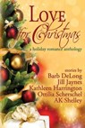 Love for Christmas: A Holiday Romance Anthology - Barb DeLong - 9781946996039