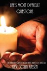 Life's Most Difficult Questions - KASSEN,  John - 9781947048478