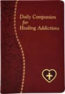 Wright, A: Daily Companion for Healing Addictions - Allan F Wright - 9781947070264