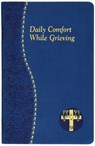 Daily Comfort While Grieving - Allan F. Wright - 9781947070486