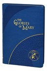 The Glories of Mary - Saint Alphonsus Liguori - 9781947070707