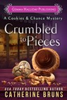 Crumbled to Pieces - Catherine Bruns - 9781947110595