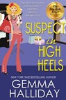 Suspect in High Heels - Gemma Halliday - 9781947110892