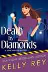 Death by Diamonds - Kelly Rey - 9781947110960