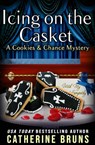 Icing on the Casket - Catherine Bruns - 9781947110991
