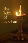 The Light of Wisdom - Ramana Maharshi ; Nome - 9781947154193