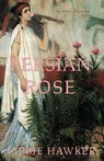 Persian Rose - Libbie Hawker - 9781947174283