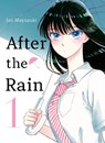 After the Rain 1 - Jun Mayuzuki - 9781947194342