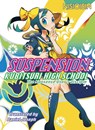 Suspension: Kubitsuri High School - The Nonsense User's Disciple - NisiOisiN - 9781947194892