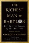 The Richest Man in Babylon: The Success Secrets of the Ancients (Original Edition) - George S. Clason - 9781947200753