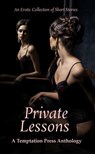 Private Lessons - C. W. Bigelow ; JL Higgs ; Dallas Hunter ; Arielle Jones ; Robert Nelis ; Slaidey Valheim - 9781947210240