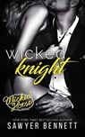 Wicked Knight - Sawyer Bennett - 9781947212176