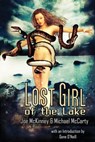 Lost Girl of the Lake - Joe McKinney ; Michael McCarty - 9781947227040