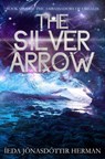 The Silver Arrow - Ieda Jonasdottir Herman - 9781947233218