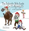 The Icelandic Yule Lads Mayhem at the North Pole - Heidi Herman - 9781947233782