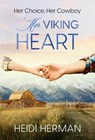 Her Viking Heart - Heidi Herman - 9781947233829