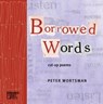 Borrowed Words - Peter Wortsman - 9781947240582