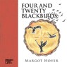 Four and Twenty Blackbirds - Margot Hover - 9781947240735