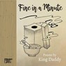 Fine in a Minute - King Daddy - 9781947240957