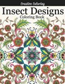 Insect Designs Coloring Book - Creative Coloring - 9781947243026
