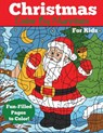 Christmas Color by Number for Kids - Dp Kids ; Christmas Coloring Books for Kids - 9781947243286