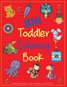 Big Toddler Coloring Book - Dp Kids ; Coloring Books for Toddlers - 9781947243354
