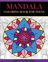 Mandala Coloring Book for Teens - Creative Coloring - 9781947243644