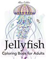 Jellyfish Coloring Book for Adults - Alisa Calder - 9781947243774
