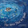 The Mess That We Made - Michelle Lord - 9781947277144