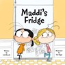Maddi's Fridge - Lois Brandt ; Vin Vogel - 9781947277762