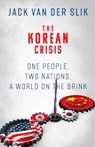 The Korean Crisis - Jack Van Der Slik - 9781947290174