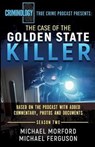 The Case Of The Golden State Killer - MORFORD,  Michael ; Ferguson, Michael - 9781947290556