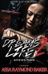 Dream's Life 2 - Raymond Baker - 9781947340213