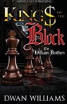 Kings of the Block - Dwan Williams - 9781947340350