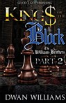 Kings of the Block 2 - Dwan Williams - 9781947340367
