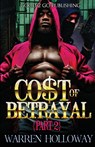 The Cost of Betrayal 2 - Warren Holloway - 9781947340473