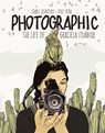 Photographic - the Life of Graciela Iturbide - Isabel Quintero ; Zeke Pena - 9781947440005