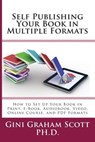 Self-Publishing Your Book in Multiple Formats - SCOTT,  Gini Graham - 9781947466814