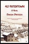 40 Patchtown - Damian Dressick - 9781947504196