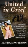 United in Grief - Monique Patterson - 9781947521216