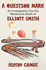 A Question Mark - Alyson Camus - 9781947521681