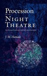 Procession of the Night Theatre - J. M. Hamade - 9781947544581