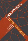 Race, Ethnicity, and the COVID–19 Pandemic - Melvin Thomas ; Loren Henderson ; Hayward Derrick Horton - 9781947602878