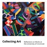Collecting Art - Kristi Ann Nelson ; Robert Probst - 9781947603714