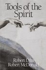 Tools of the Spirit - Robert Brian Dilts ; Robert McDonald - 9781947629288