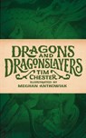 Dragons and Dragonslayers - Tim Chester - 9781947644236