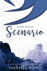 Scenario - Isabella White - 9781947649538