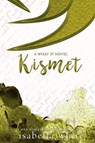 Kismet - Isabella White - 9781947649545