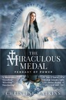 The Miraculous Medal - Christine Watkins - 9781947701212