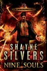 Nine Souls - Shayne Silvers - 9781947709102